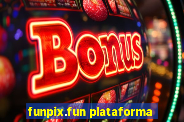 funpix.fun plataforma